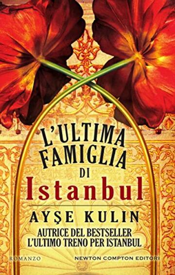 L'ultima famiglia di Istanbul (eNewton Narrativa)